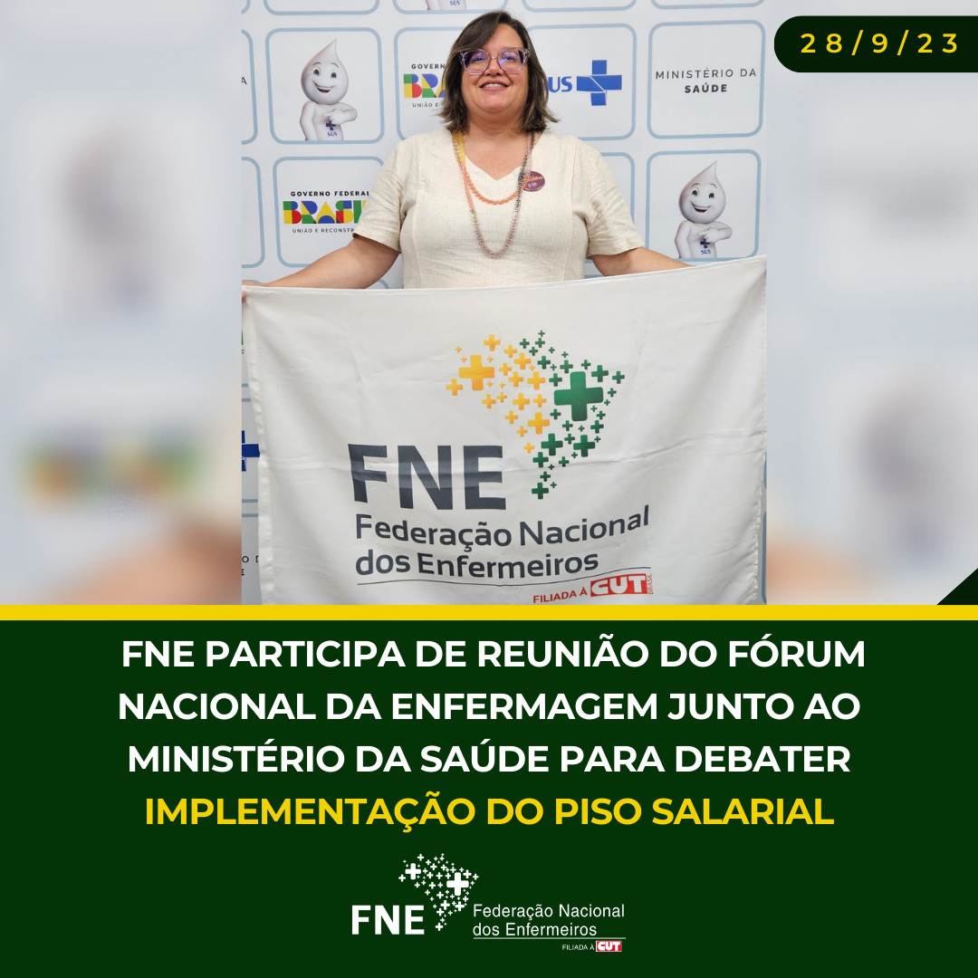 FNE participa de reunião do Fórum Nacional da Enfermagem 