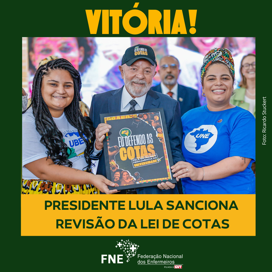 Vitória! Presidente Lula  sanciona revisão da Lei de Cotas