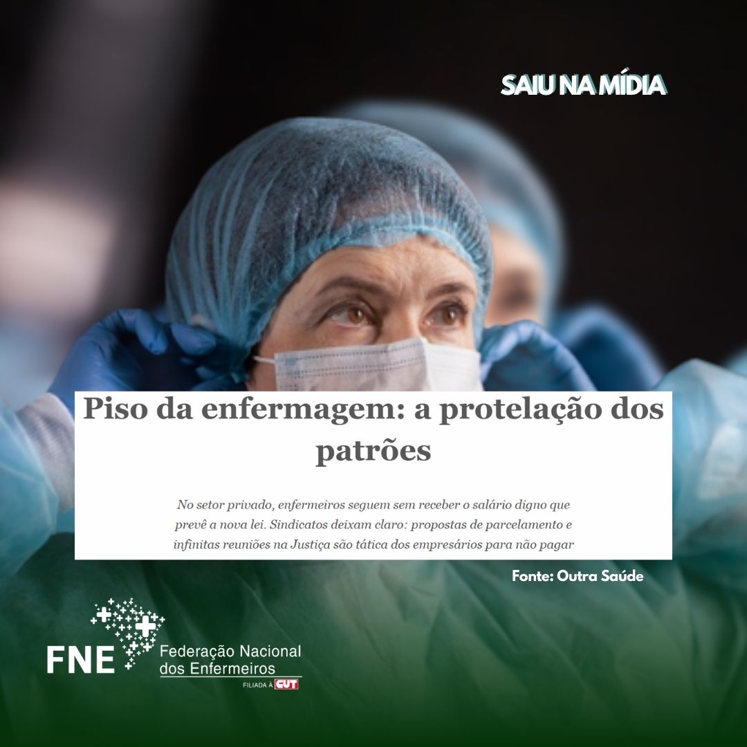 Presidenta da FNE critica proposta apresentada pela CNSaúde ao TST para pagamento do piso salarial da enfermagem no setor privado
