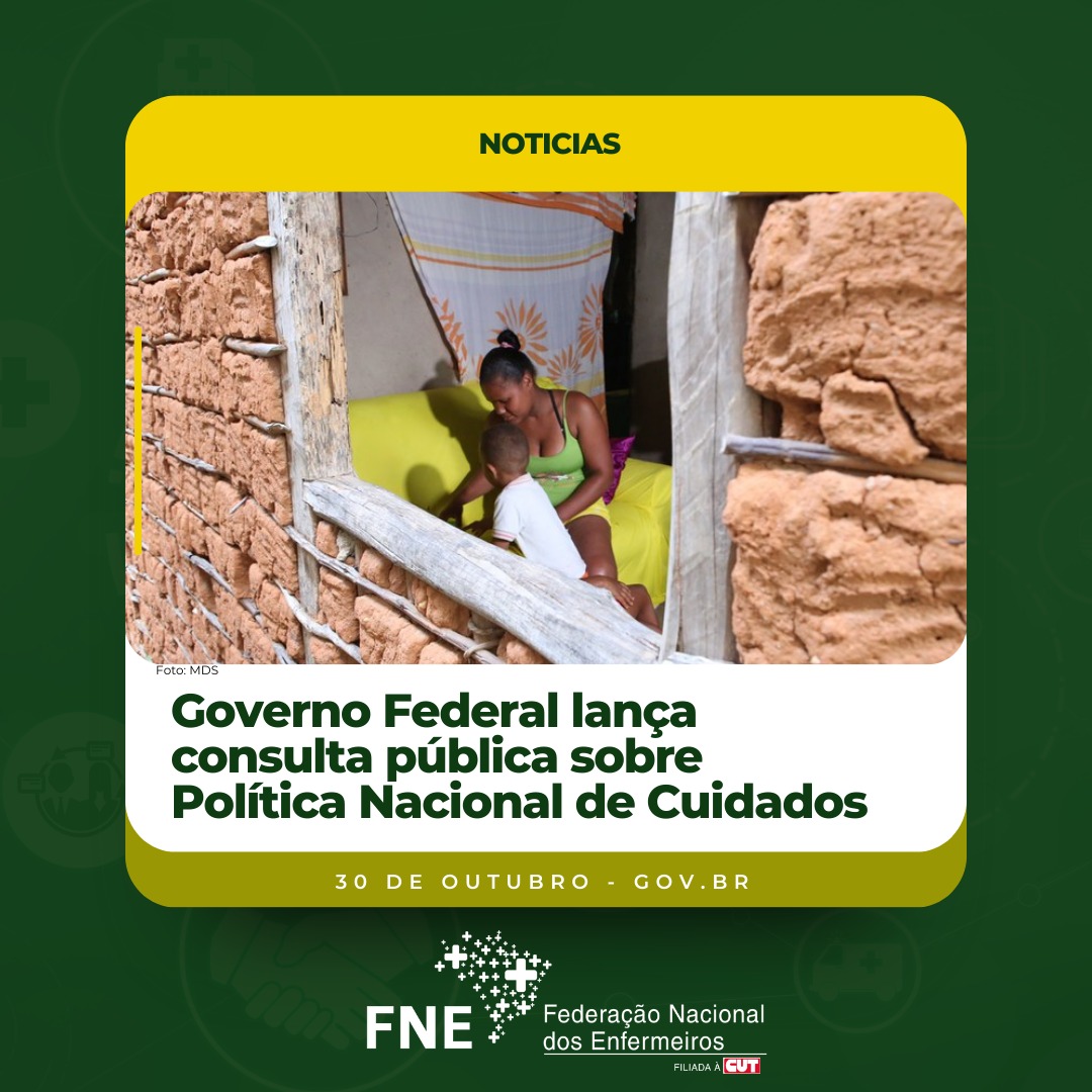 Governo Federal lança consulta pública sobre Política Nacional de Cuidados
