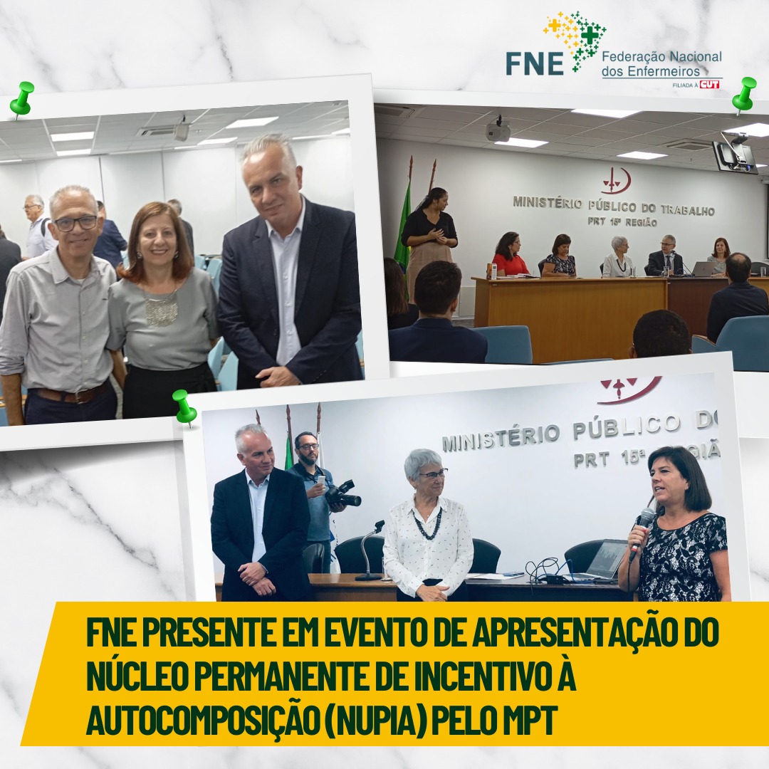 FNE presente em evento de apresentação do Núcleo Permanente de Incentivo à Autocomposição (Nupia) pelo MPT