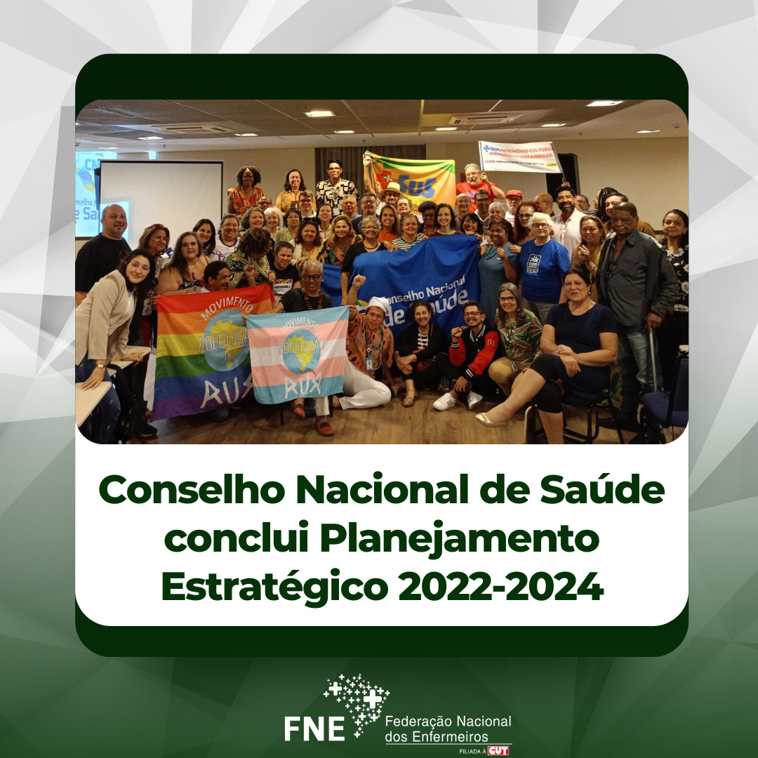 CNS conclui Planejamento Estratégico 2022-2024
