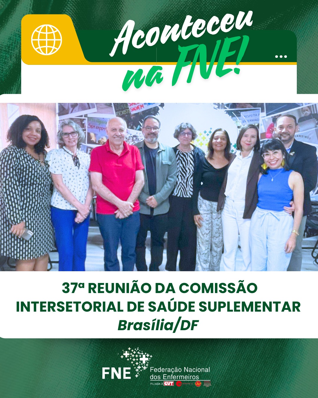 37ª Reunião da Comissão Intersetorial de Saúde Suplementar em Brasília/DF é realizada na FNE