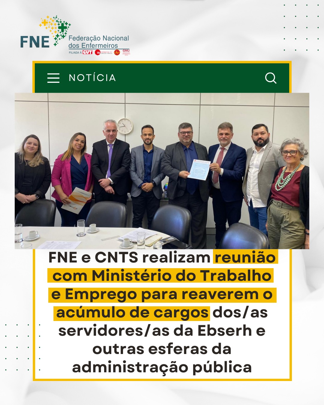 FNE e CNTS realizam reunião com Ministério do Trabalho e Emprego para reaverem o acúmulo de cargos dos/as servidores/as da Ebserh e outras esferas da administração pública