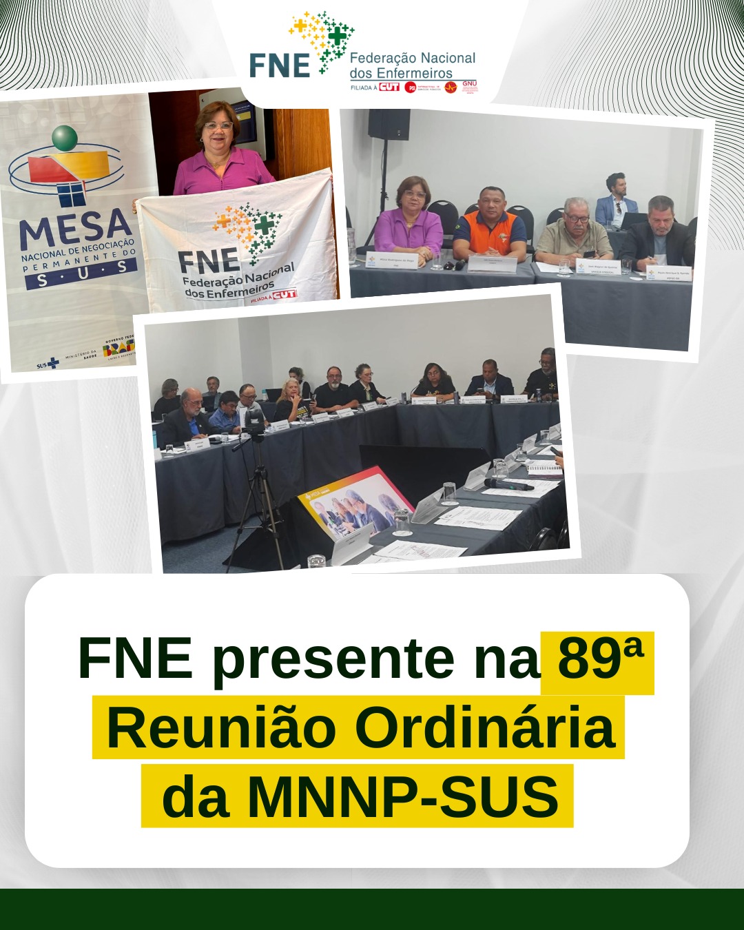 FNE presente na 89ª Reunião Ordinária da MNNP-SUS