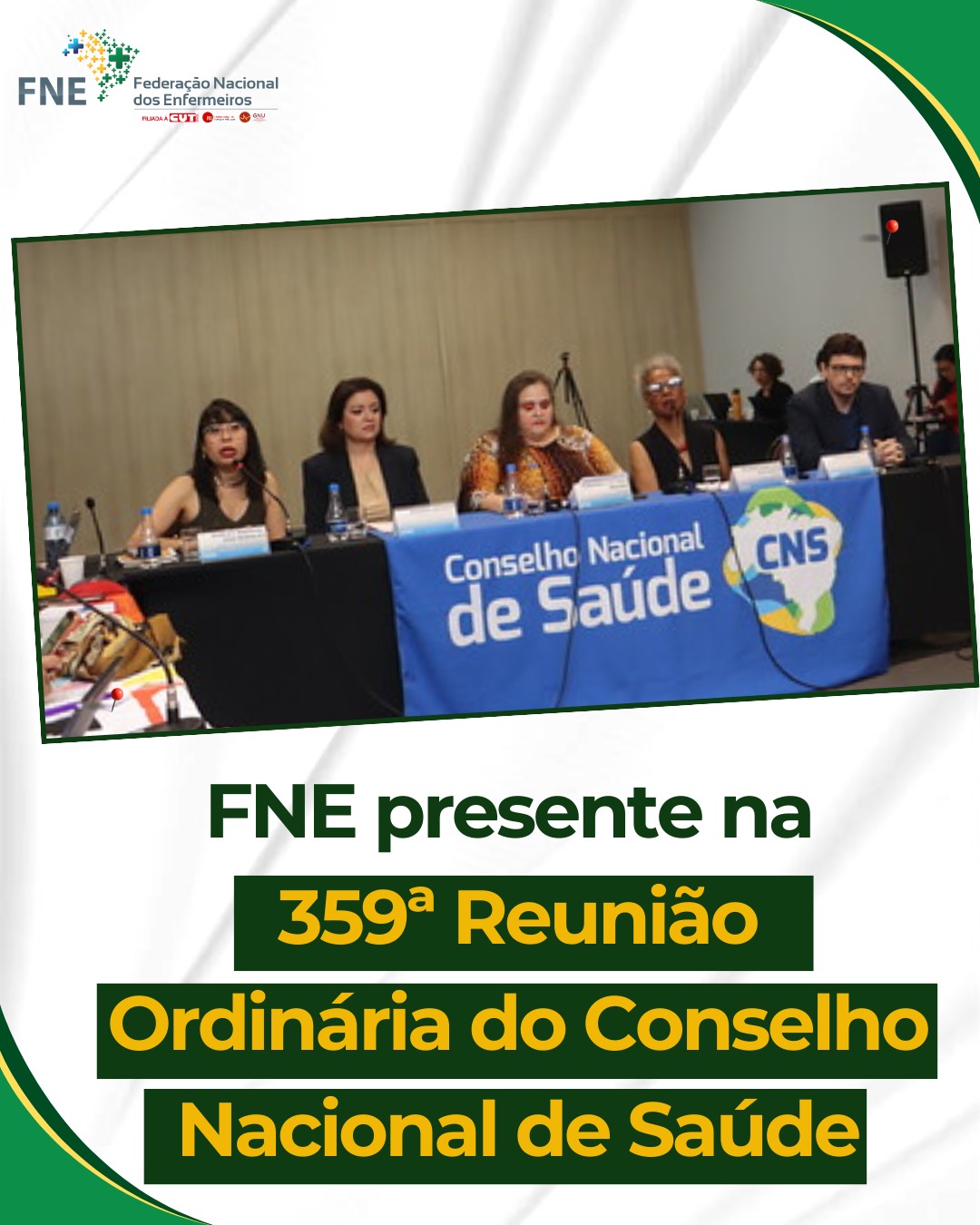 FNE presente na 359ª Reunião Ordinária do Conselho Nacional de Saúde