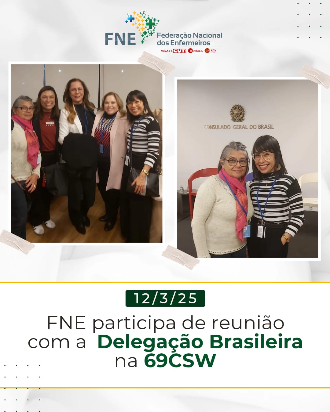 CSW69: FNE presente na reunião oficial da Delegação Brasileira