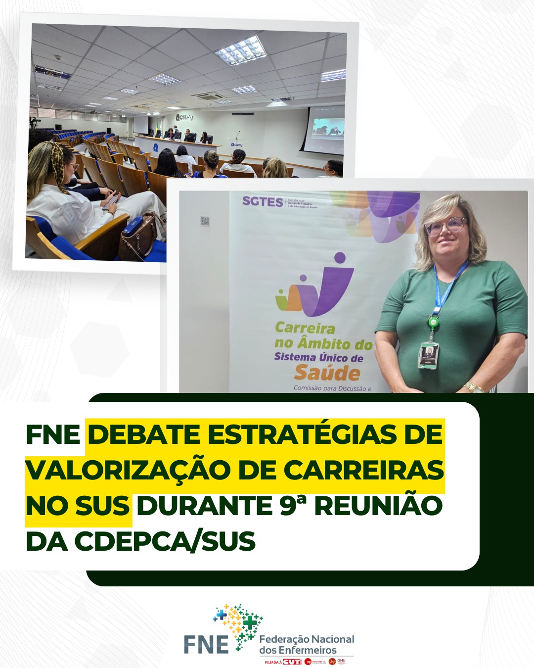 FNE debate estratégias de valorização de carreiras no SUS durante 9ª reunião da CDEPCA/SUS