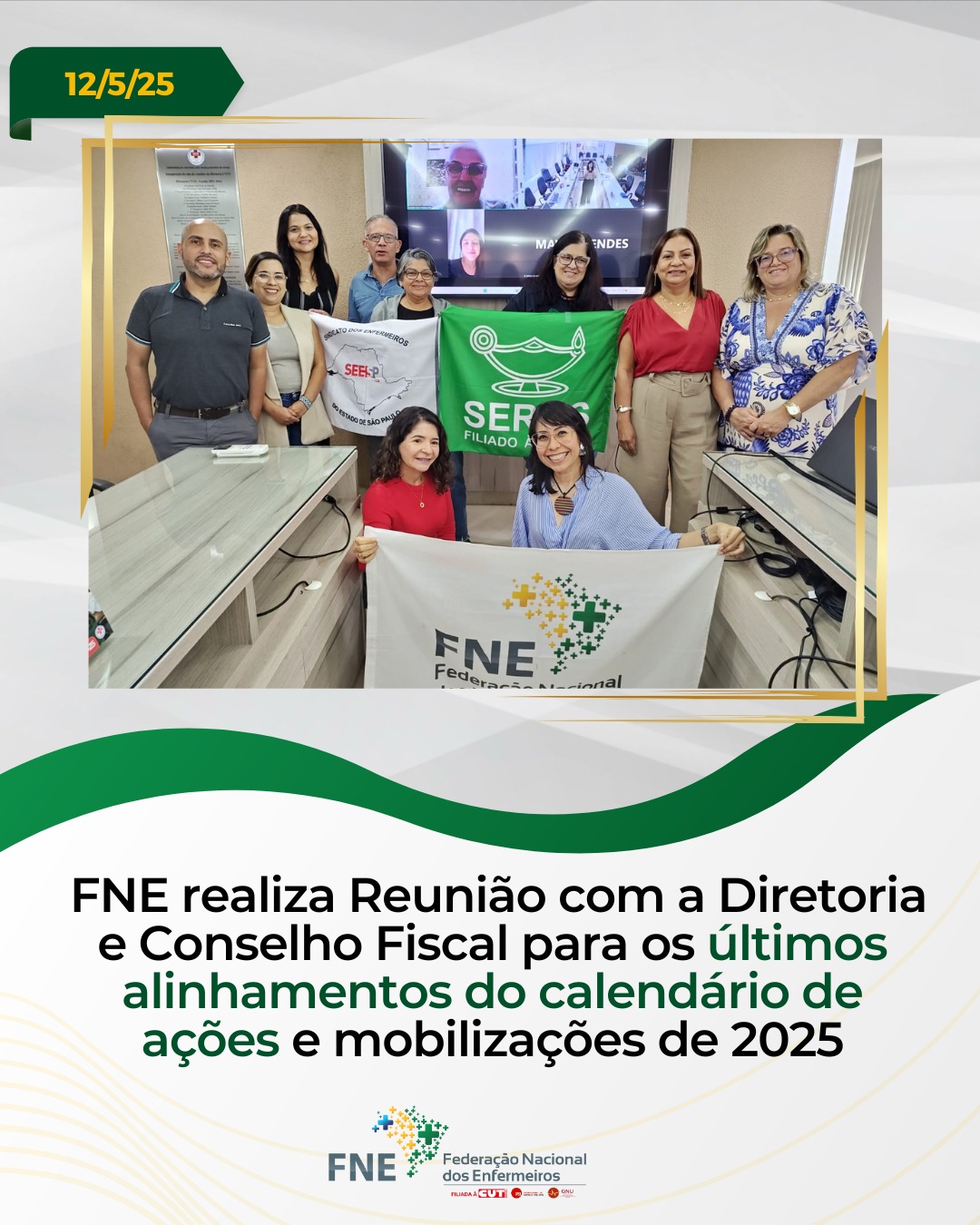 FNE realiza Reunião com a Diretoria e Conselho Fiscal para os últimos alinhamentos do calendário de ações e mobilizações de 2025