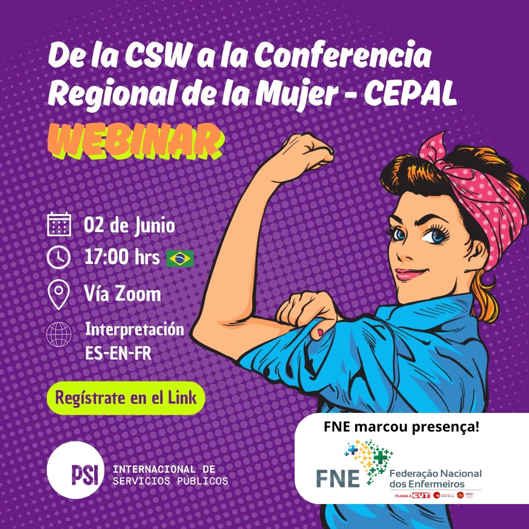 Federação Nacional dos Enfermeiros (FNE) marcou presença no webinar “De la CSW a la Conferencia Regional de la Mujer - CEPAL