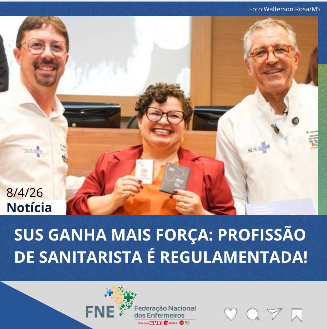 O SUS GANHA MAIS FORÇA: Profissão de Sanitarista é regulamentada