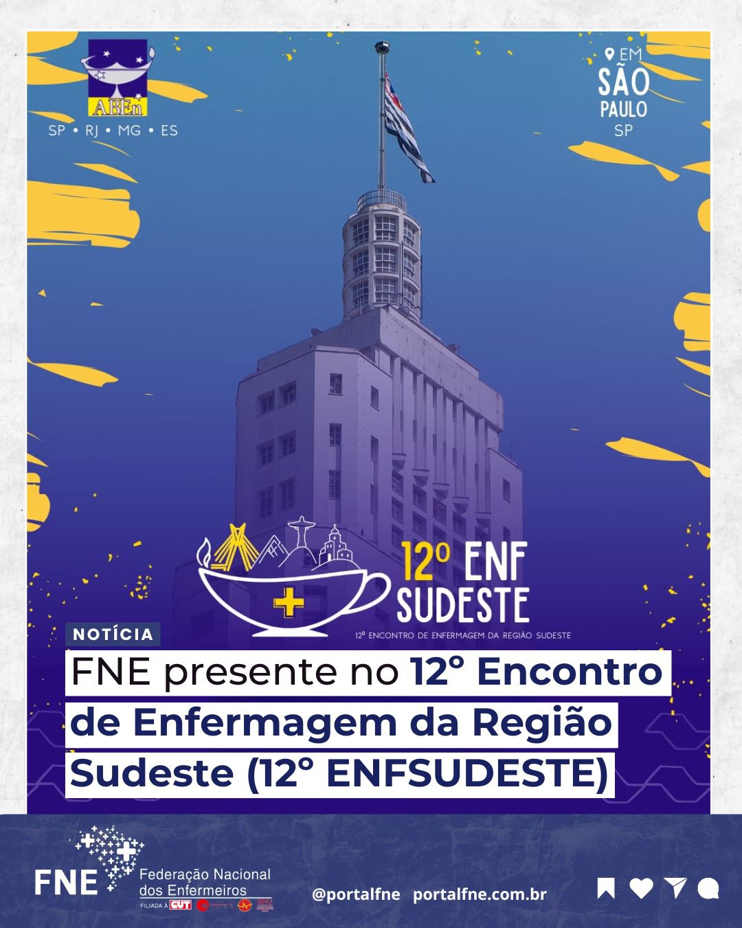 Enfermagem presente no 12º Encontro de Enfermagem da Região Sudeste (12º ENFSUDESTE)