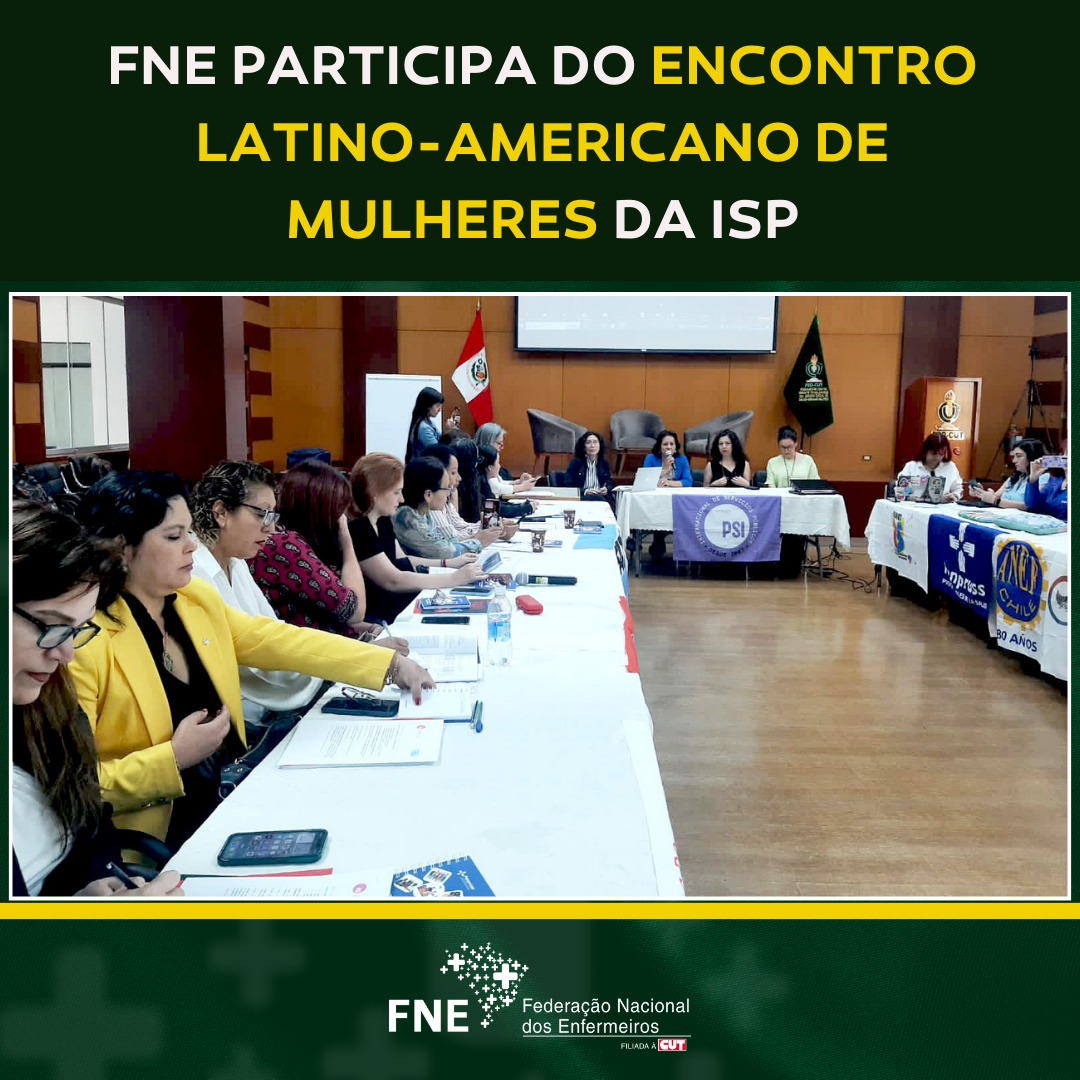 FNE participa do encontro latino-americano de mulheres da ISP