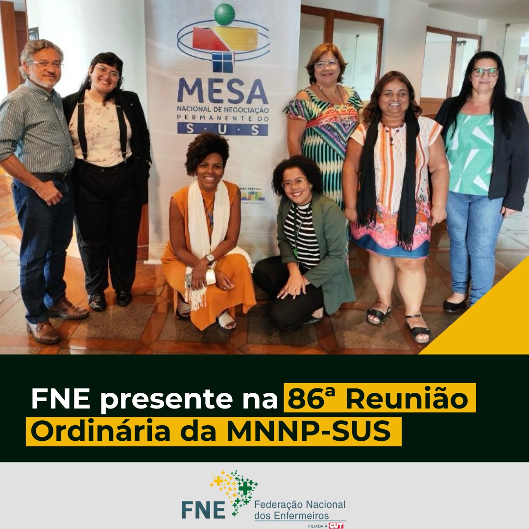 FNE presente na 86ª Reunião Ordinária da MNNP-SUS