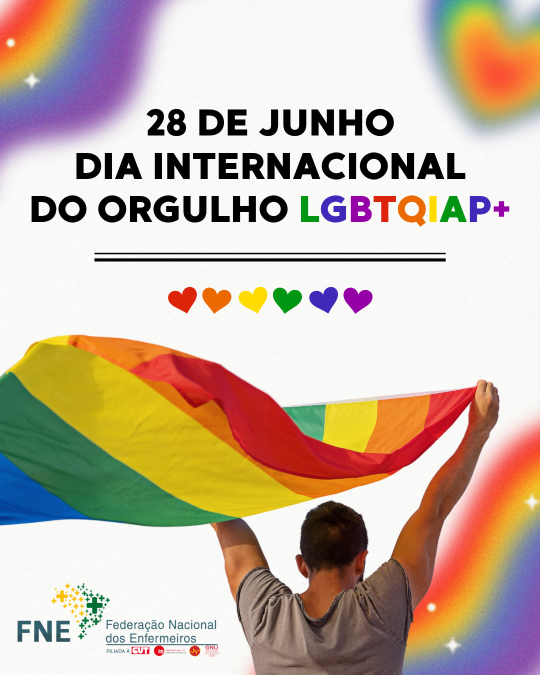28 de junho - Dia Internacional do Orgulho LGBTQIAP+