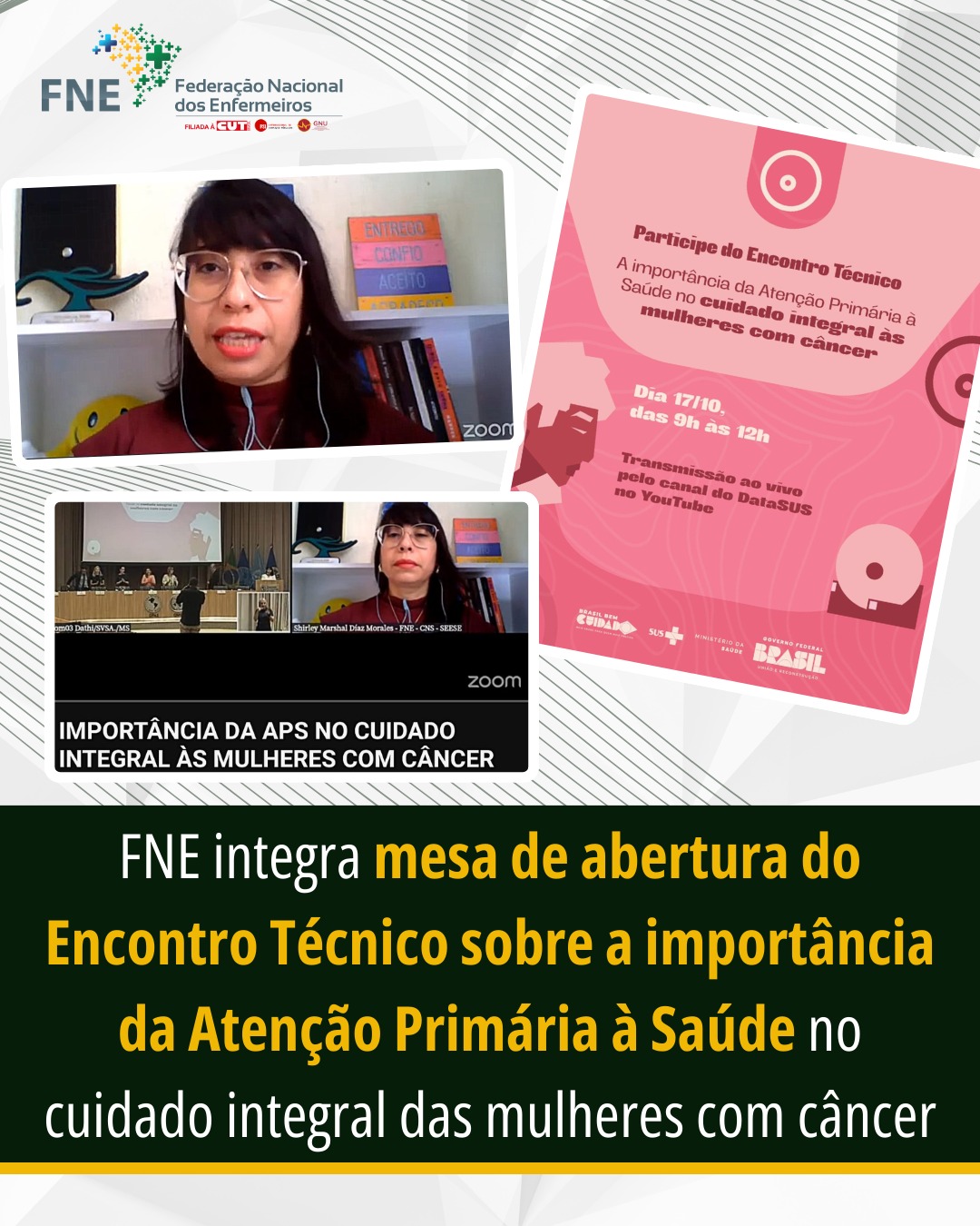 FNE integra mesa de abertura do Encontro Técnico sobre a importância da Atenção Primária à Saúde no cuidado integral das mulheres com câncer