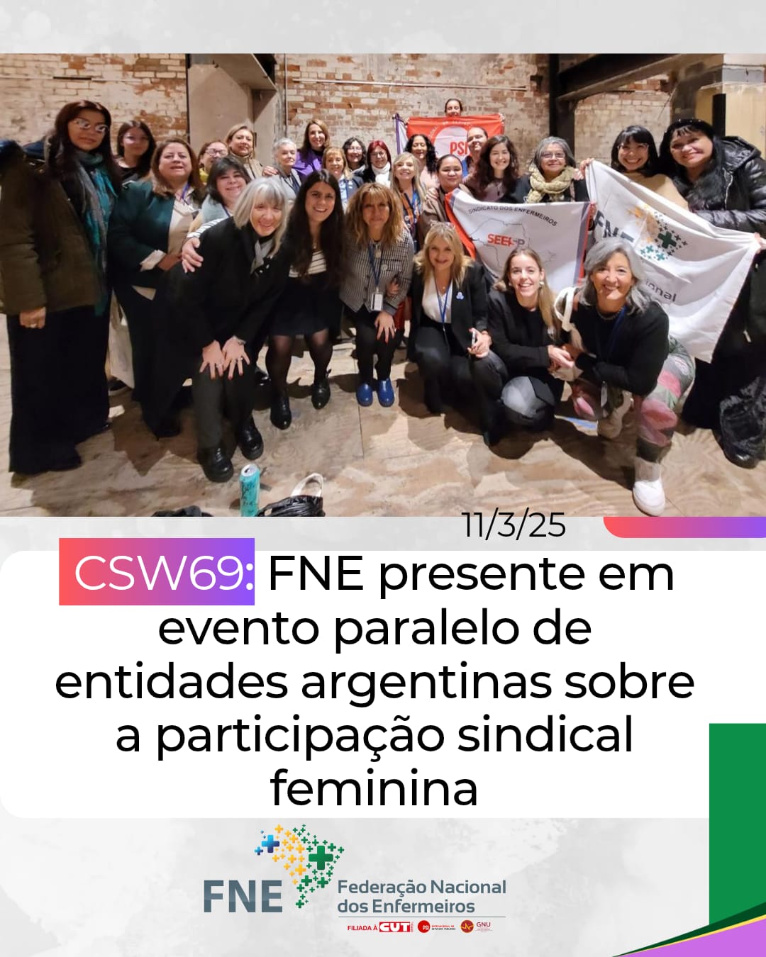 CSW69: FNE presente em evento paralelo de entidades argentinas sobre a participação sindical feminina