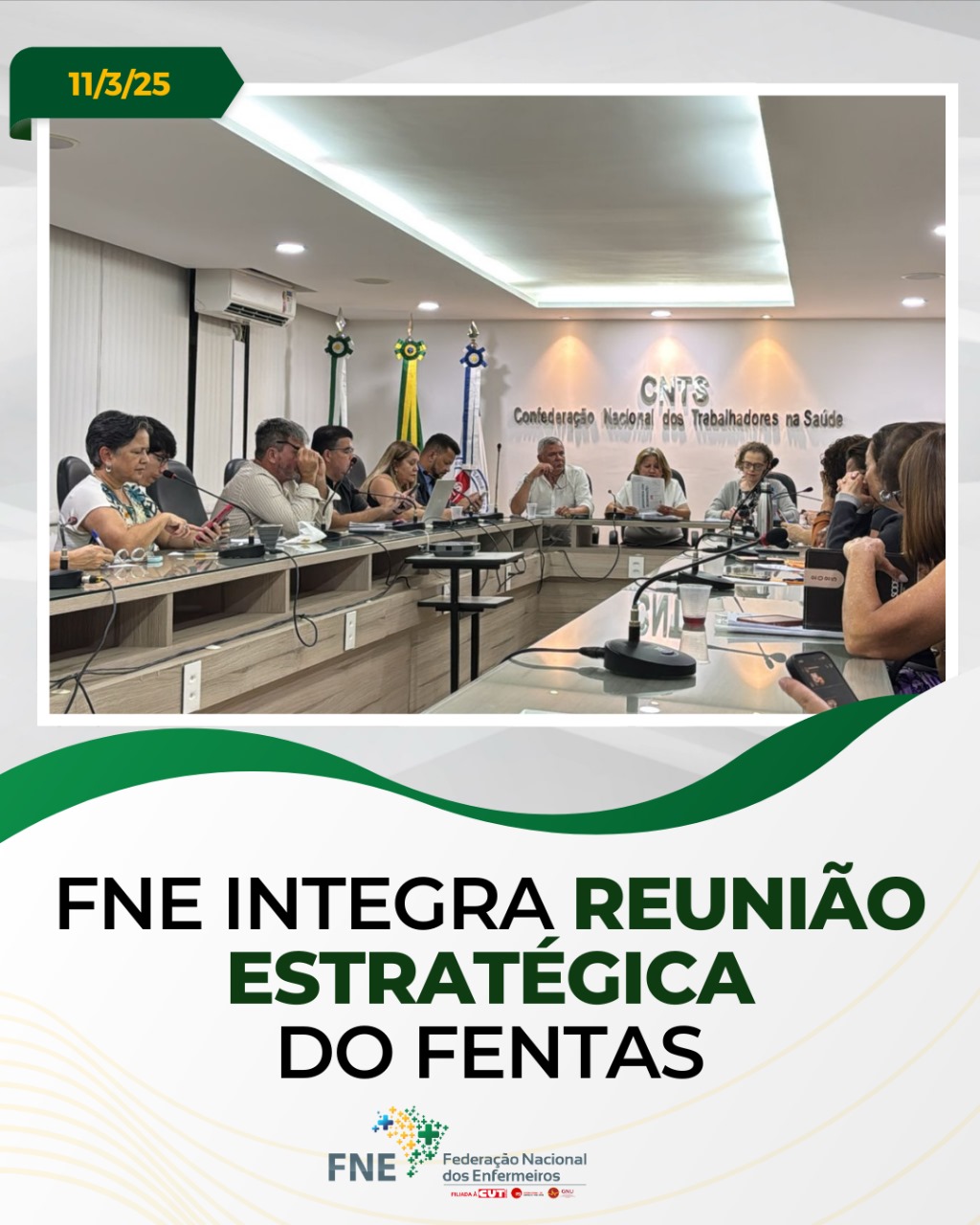 FNE integra reunião estratégica do Fentas