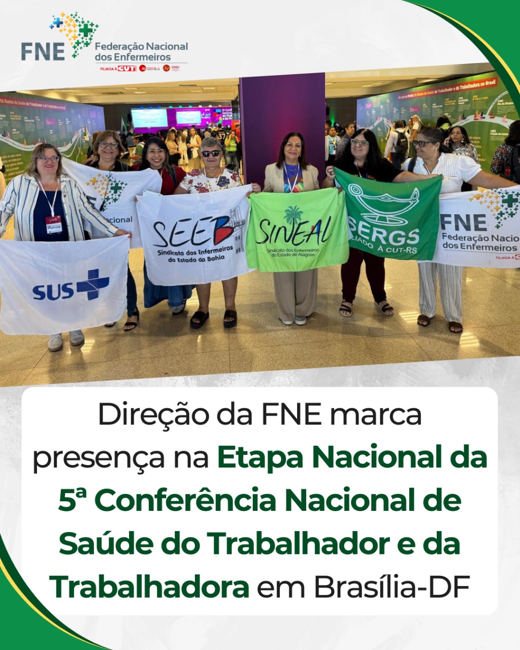 FNE presente na Etapa Nacional da 5ª Conferência Nacional de Saúde da do Trabalhador e da Trabalhadora