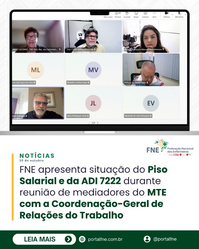 FNE apresenta situação do Piso Salarial e da ADI 7222 durante reunião de mediadores do MTE com a Coordenação-Geral de Relações do Trabalho