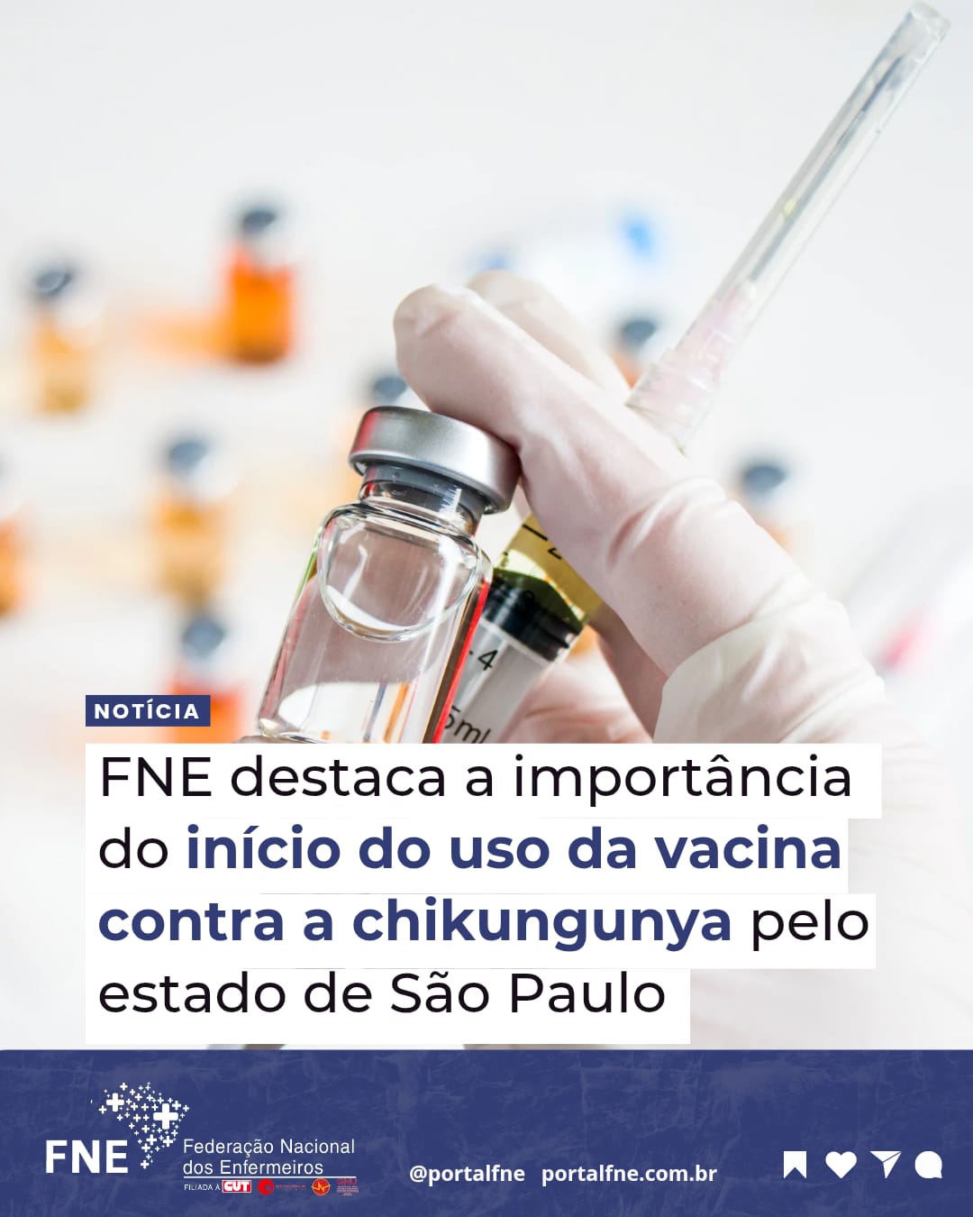 FNE destaca a importância do início do uso da vacina contra a chikungunya pelo estado de São Paulo 
