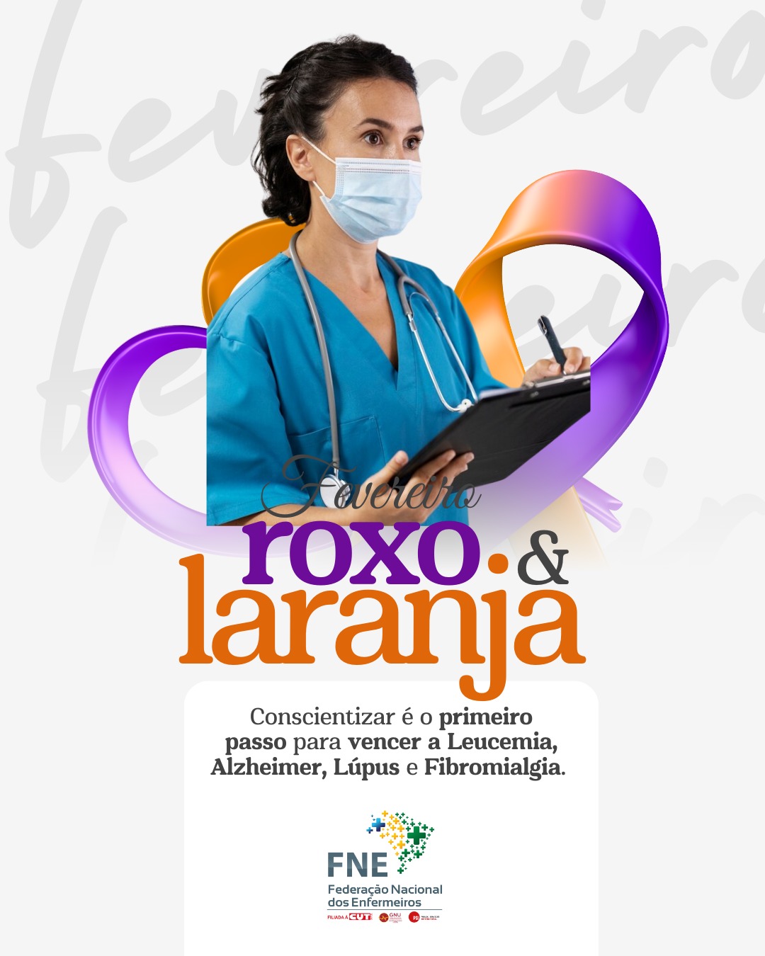 Fevereiro Roxo e Laranja: Conscientização, Cuidado e a Força da Enfermagem