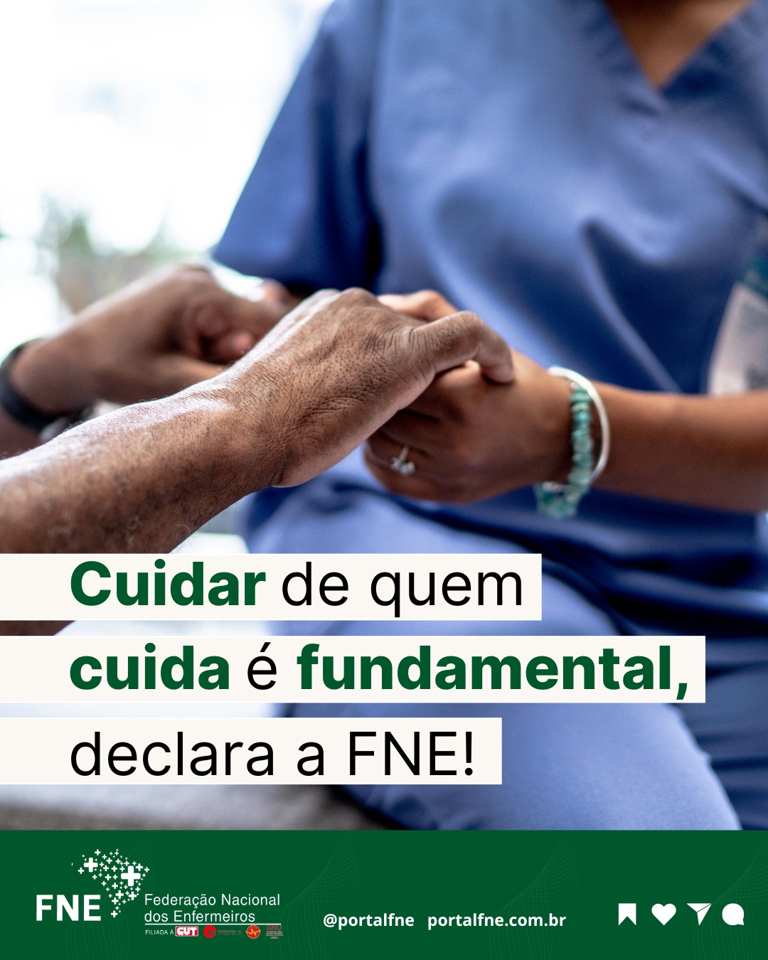 Cuidar de quem cuida é fundamental, declara a FNE!