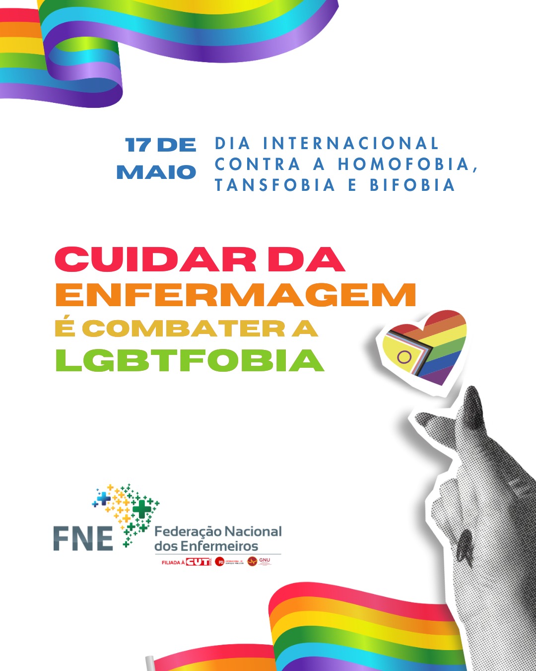 17 DE MAIO: DIA INTERNACIONAL CONTRA A HOMOFOBIA, TRANSFOBIA E BIFOBIA