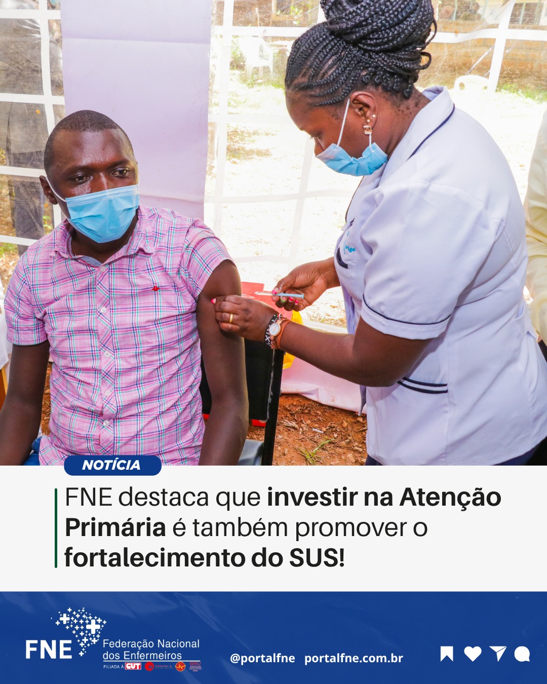 FNE destaca que investir na Atenção Primária é também promover o fortalecimento do SUS! 